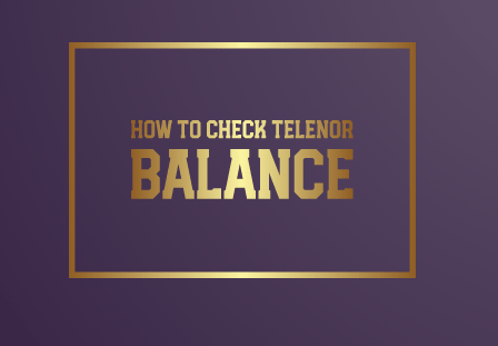 How To Check Telenor Balance